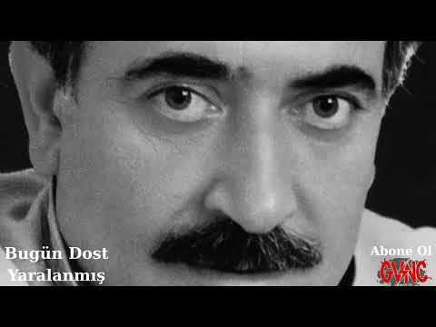 Bugün Dost Yaralanmış