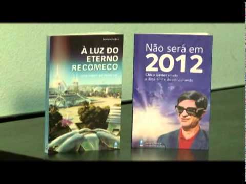 Lançamento dos livros "Não será em 2012" e "À luz do eterno recomeço"