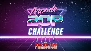 Arcade 20p Challenge - Alien Vs Predator