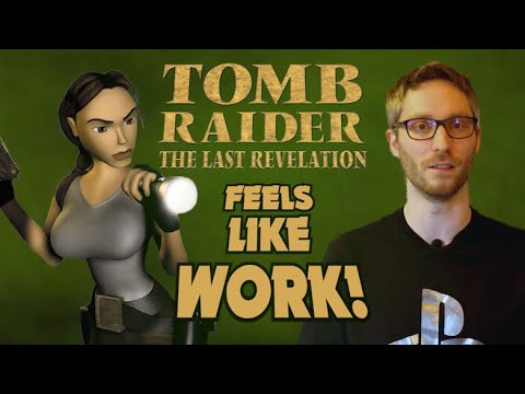 TOMB RAIDER: THE LAST REVELATION Feels Like WORK! (Review)