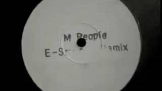 M People - Sight For Sore Eyes (E-Smoove Dub Mix)