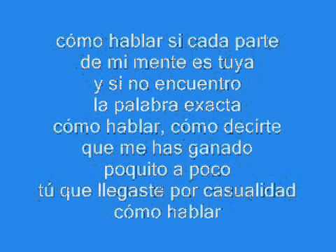 Amaral y Antonio Vega - Como Hablar (letra)