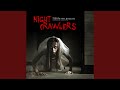 Night Crawlers