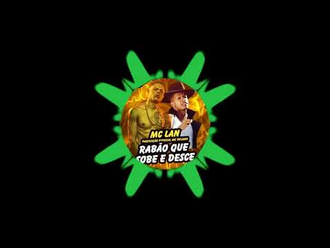 (Áudio) MC Lan e MC Delano - Qual Rabão Que Sobe (DLN Studio e Lan RW) (Com Grave)