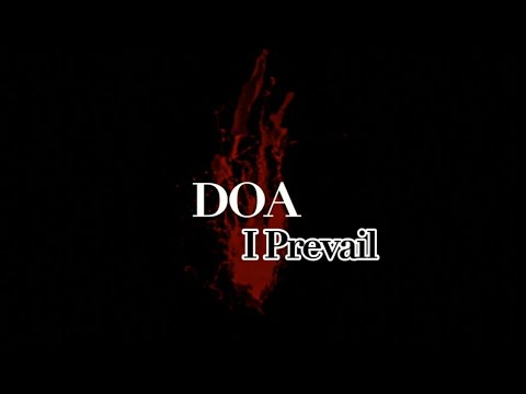DOA - I Prevail (Lyrics)