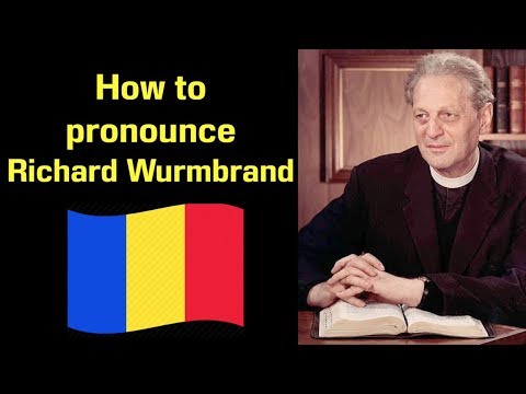 How to Pronounce Richard Wurmbrand | Famous Romanians #5