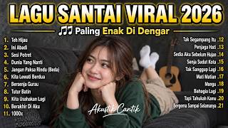 Download lagu MUSIK SANTAI VIRAL 2026 🎧 Lagu Pop Hits Indonesia Terbaru Paling Enak Didengar mp3