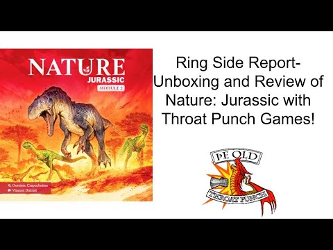 Ring Side Report-Board Game Unboxing and Review of Nature: Jurassic