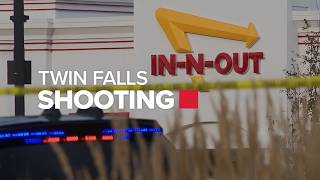 Twin Falls In-N-Out shooting upate | BREAKING NEWS