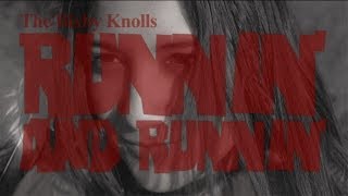 The Bixby Knolls - Runnin' and Runnin' (official music video)