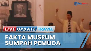 Menguak Fakta Museum Sumpah Pemuda di Jakarta Pusat, Berdiri pada Abad ke-20 & Pernah Jadi Kos-kosan