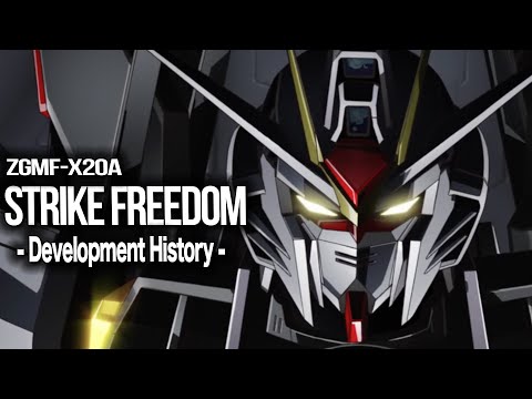 ZGMF-X20A STRIKE FREEDOM GUNDAM Development History