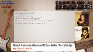 When A Man Loves A Woman - Michael Bolton / Percy Sledge Guitar Backing Track with chords and lyrics