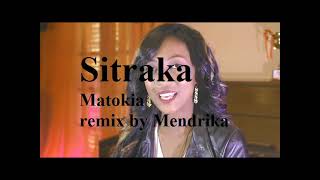 Download lagu Sitraka matokia 2021 remix by Mendrika ajt... mp3