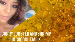 How to Cook Curry Lobster and Shrimp in Coconut Milk