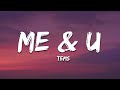 Tems - Me & U (Lyrics)