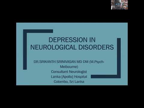 Depression in Neurological Disorders - Srikanth Srinivasan - 19 July 2020