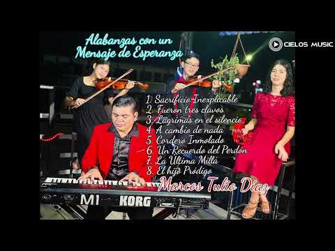 MARCOS TULIO DIAZ - Alabanzas Gruperas con un Mensaje de Esperanza #facebook #musica #amor #amor