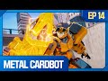 Metal Cardbot Ep 14 Operation Underground Battle