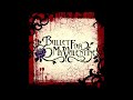 Bullet For My Valentine Hand Of Blood HQ Audio