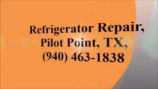 preview picture of video 'Refrigerator Repair, Pilot Point, TX, (940) 463-1838'