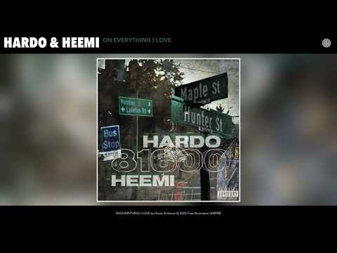 Hardo & Heemi - ON EVERYTHING I LOVE (Official Audio)