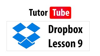 Dropbox Tutorial - Lesson 9 - Dropbox Desktop App Interface