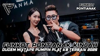 Download lagu FUNKOT PONTIANAK TERBAIK 2025 ‼️ DJ FUNKOT PUMPIN PLAT KB FULL BASS mp3