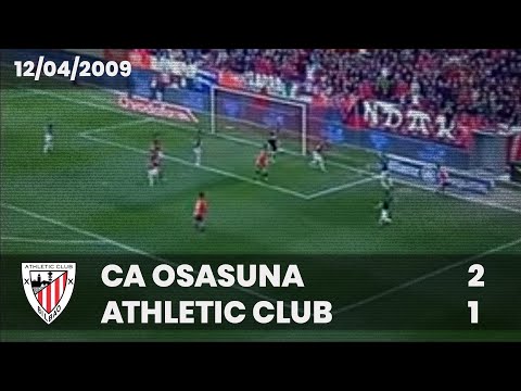 ⚽️ [Liga 08/09] J30 I CA Osasuna 2 - Athletic Club 1 I LABURPENA