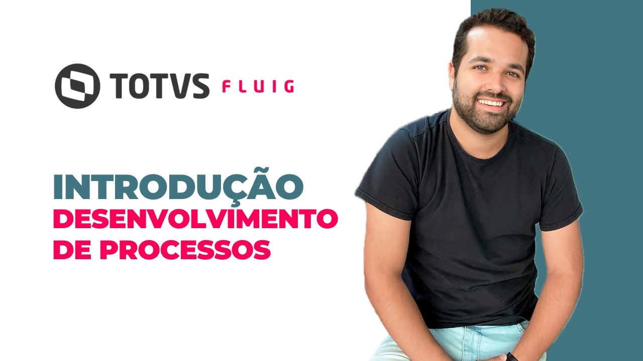 TOTVS FLUIG - Introdução ao Desenvolvimento de Processos BPM