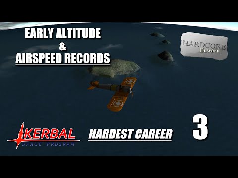 Kerbal Space Program | Hardest Career | 3 | GAP | Early Altitude & Airspeed Records