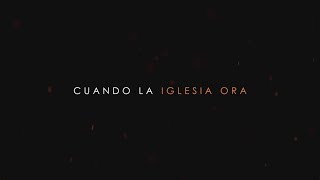 Danilo Montero - Quando La Iglesia Ora (Official Lyric Video)