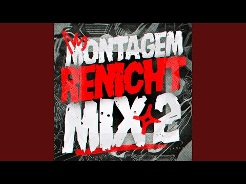 MONTAGEM RENICHT MIX 2