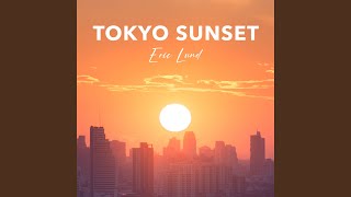 Download lagu Tokyo Sunset mp3 Download lagu Tokyo Sunset mp3