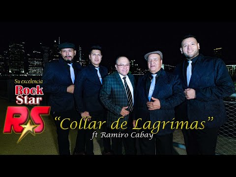 COLLAR DE LAGRIMAS I ROCK STAR ft RAMIRO CABAY