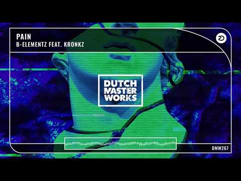 B-Elementz feat Kronkz - Pain (Official Audio) [Hardstyle]