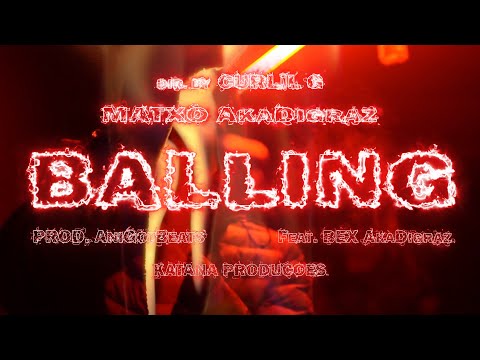 MATXO AkaDigraz - Balling Feat. Bex AkaDigraz (Official Vídeo)