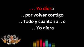 QUE NO DIERA YO-JUAN GABRIEL-KARAOKE DJ JOSE CHICAGO