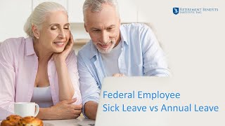 Understanding Federal Employee Sick Leave vs. Annual Leave for Retirement | Christy Capital