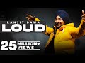 Loud (Official Video) Ranjit Bawa | Desi Crew | New Punjabi Songs 2021 | Latest Punjabi Songs 2021 Loud (Official Video) Ranjit Bawa | Desi Crew | New Punjabi Songs 2021 | Latest Punjabi Songs 2021