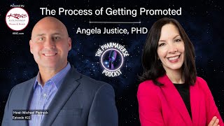 Season 1, Episode 22: The Process of Getting Promoted with Angela Justice