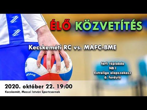 ÉLŐ közvetítés! Kecskeméti RC vs. MAFC-BME l férfi röplabda mérkőzés