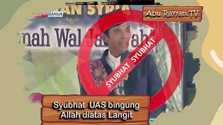 Download lagu Syubhat UAS bingung Allah diatas langit -  Ustadz Firanda Andirja | Abu Rayyan.TV mp3