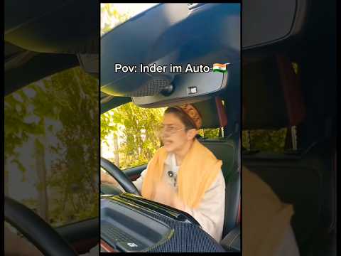 Pov: Inder im Auto😂 #comedy#inder#funny#lustig#deutschememes
