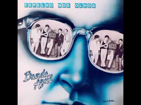 Foi Por Você - Banda Azul
