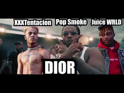 If XXXTentacion & Juice WRLD was on Dior by Pop Smoke Mashup