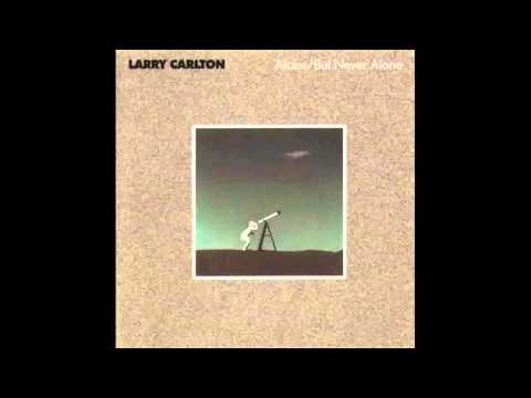 Larry Carlton - Smiles and smiles to go