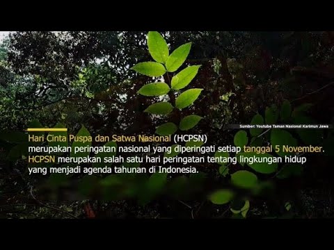 HARI CINTA PUSPA DAN SATWA NASIONAL