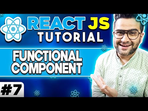 ReactJS Tutorial 7 Functional Component With Live Coding Example 