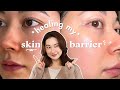 How I Heal My Skin Barrier In 1 WEEK My Skincare Routine For Irritated Skin ‍